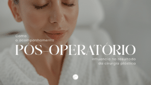 Saiba por que o pós-operatório com cirurgião plástico em São Carlos é essencial para garantir segurança, boa cicatrização e resultados naturais.