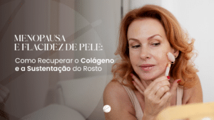 menopausa-flacidez-dermatologista-sao-carlos.jpg